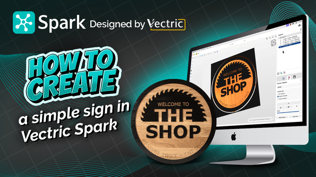 How to create a simple sign in Vectric Spark